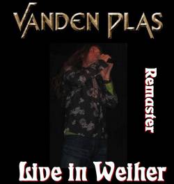 Vanden Plas : Live in Weiher - Remaster